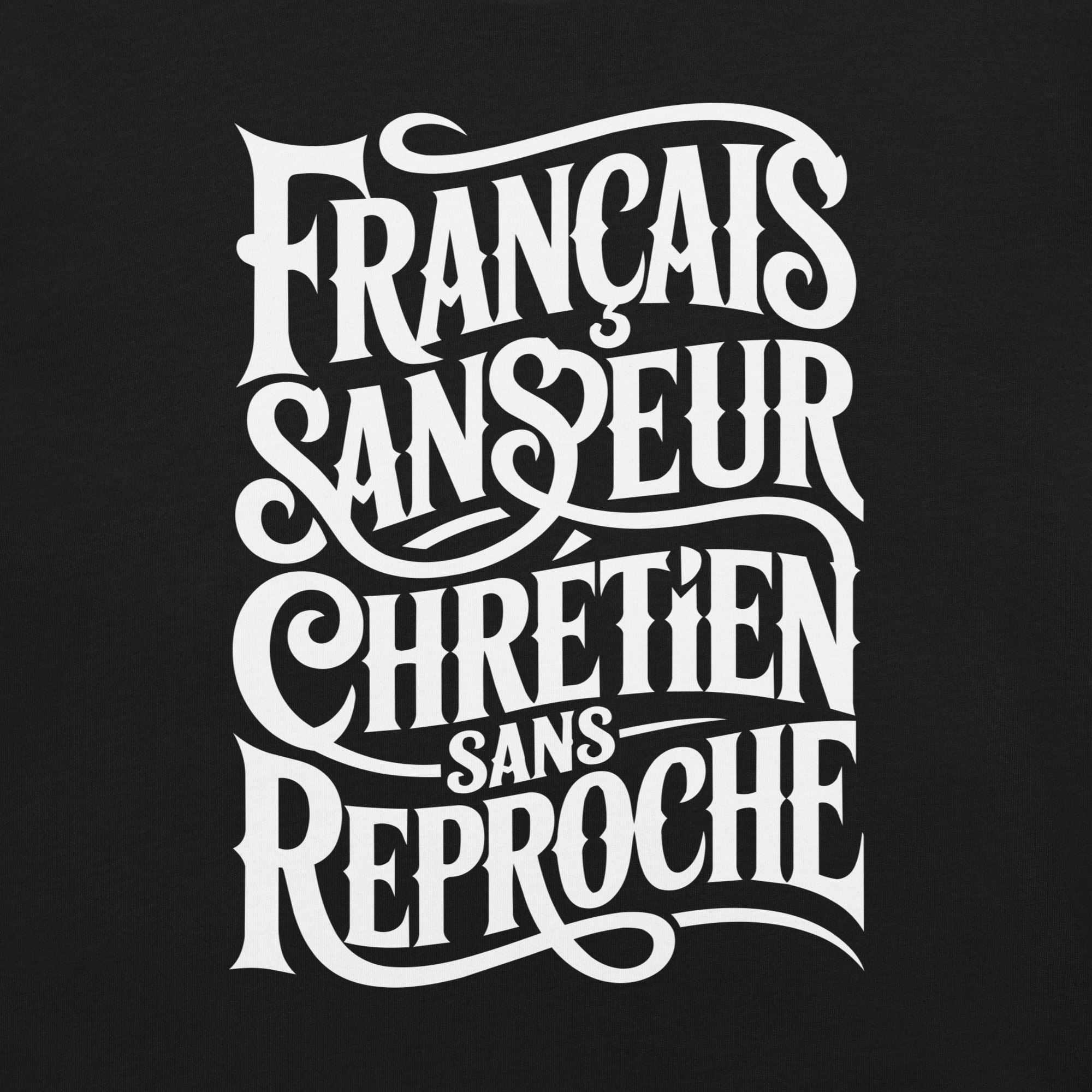 Tshirt Français sans peur, Chrétien sans reproche – Image 2