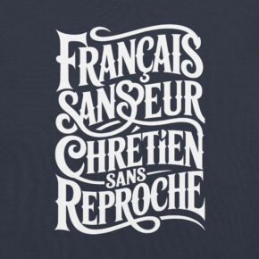 Tshirt Français sans peur, Chrétien sans reproche – Image 6