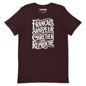 Tshirt Français sans peur, Chrétien sans reproche – Image 3